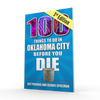 book - 100 things to do in oklahoma city - 3rd ed. by reedy press