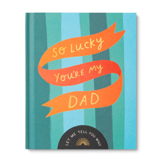 book - so lucky you're my dad by compendium