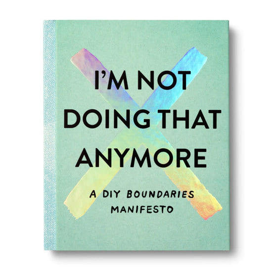 book - i'm not doing that anymore by compendium