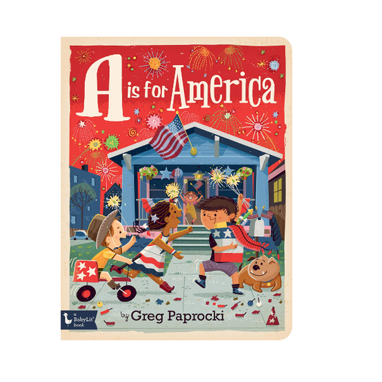 board book - babylit alphabet - a is for america by gibbs smith