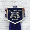 banner - camp flag - all y'all are welcome by oxford pennant