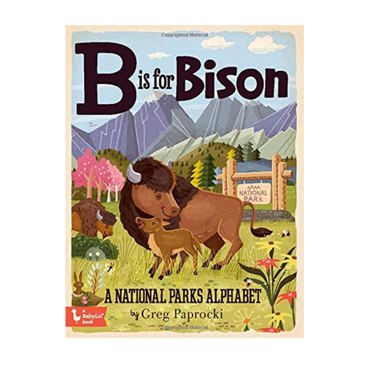 boad book - babylit alphabet - b is for bison by gibbs smith