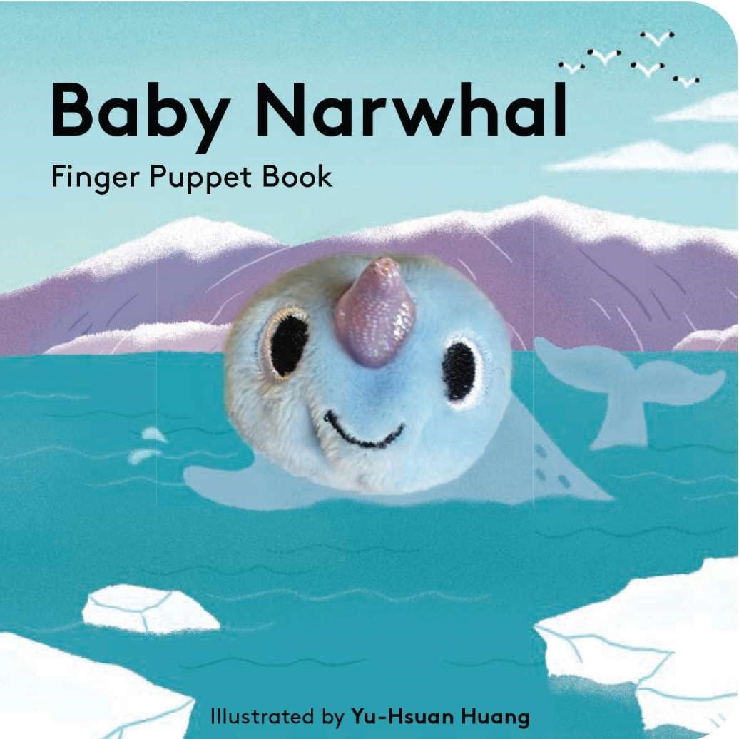board book - finger puppet - baby narwhal by chronicle books