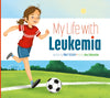 book - my life with leukemia by chronicle books