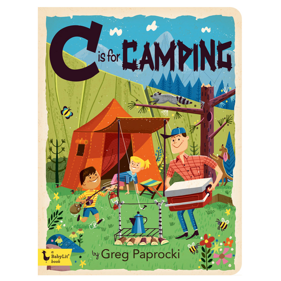 board book - babylit alphabet - c is for camping by gibbs smith