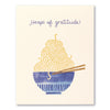 Card | Thanks | Heaps of Gratitude Noodle Bowl