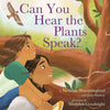 book - can you hear the plants speak? by harpercollins