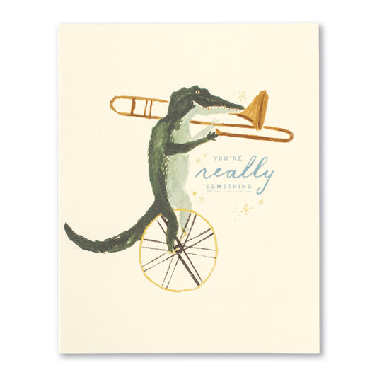 card - encouragement - you're really something by compendium