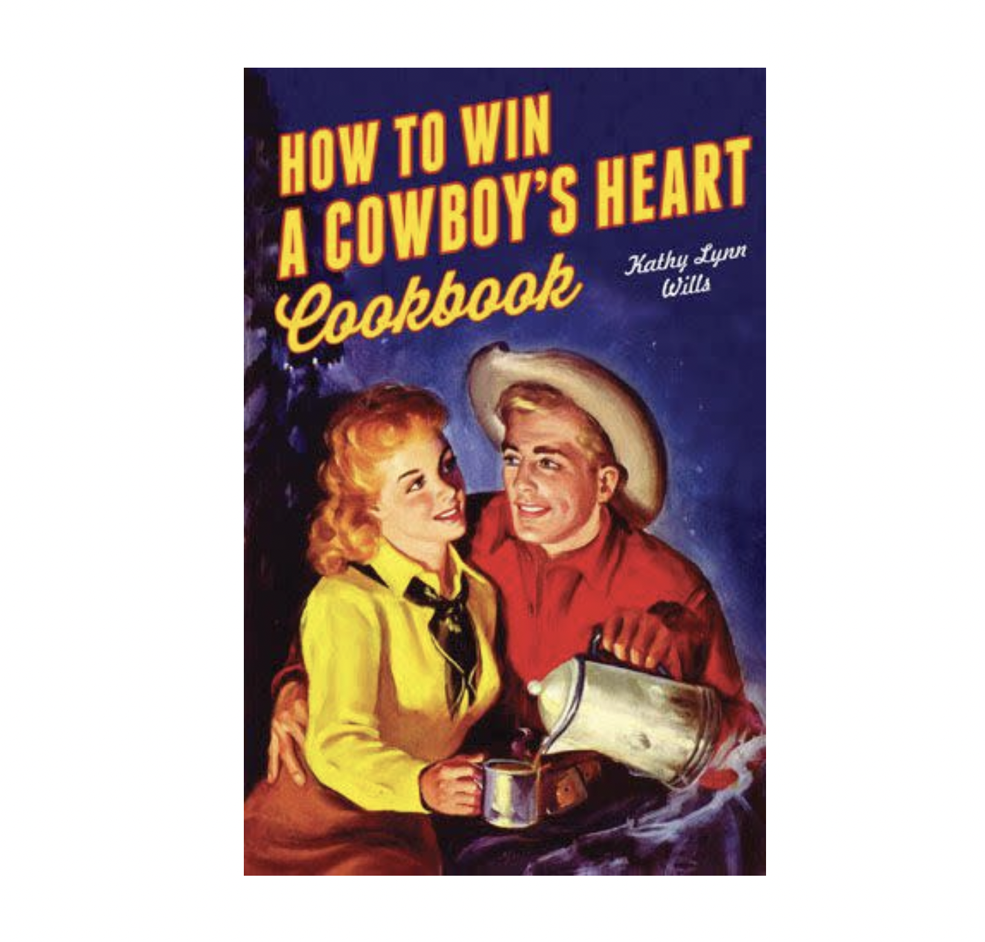 book - how to win a cowboy's heart cookbook by gibbs smith