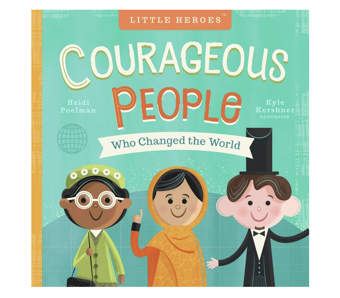 board book - courageous people who changed the world by abrams books