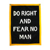 banner - camp flag - do right and fear no man by oxford pennant