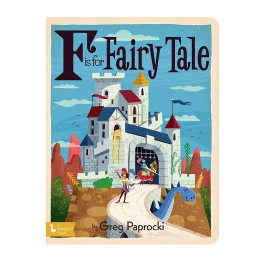 board book - babylit alphabet - f is for fairy tales by gibbs smith