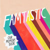 book - famtastic: our memory book by gibbs smith