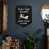 Banner | Camp Flag | May You Never Lose Your Flame