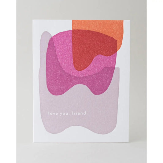 card - friendship - love you, friend by meshwork press