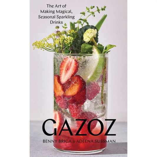 book - gazoz: the art of making magical, seasonal sparkling drinks by hachette book group usa