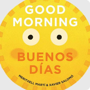 board book - good morning/buenos días by gibbs smith