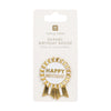 pin badge - happy birthday - gold enamel by talking tables, usa