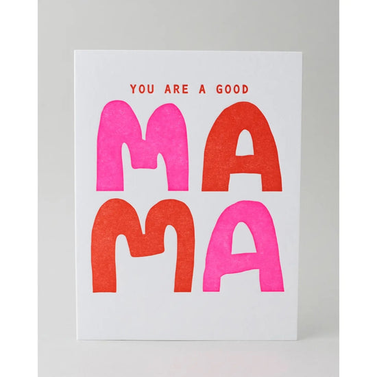card - mother's day - good mama by meshwork press