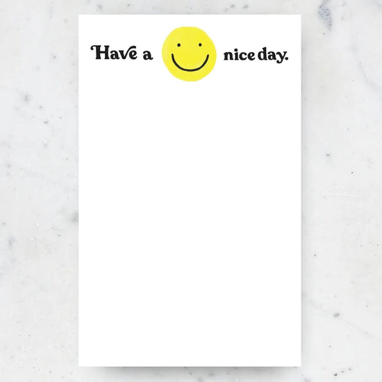 notepad - have a nice day by idlewild co.
