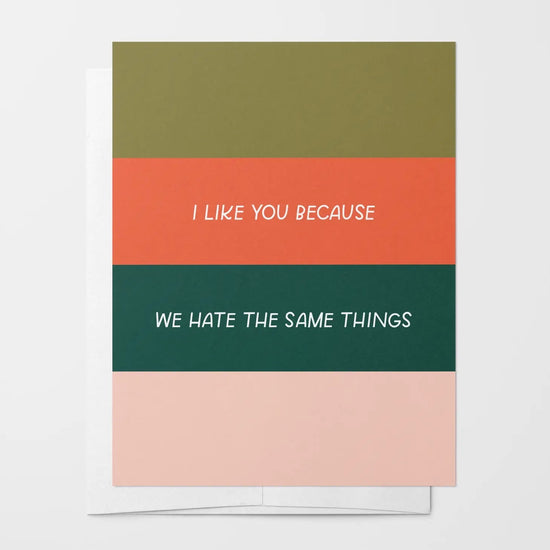 card - friendship - i like you because we hate the same things by just follow your art