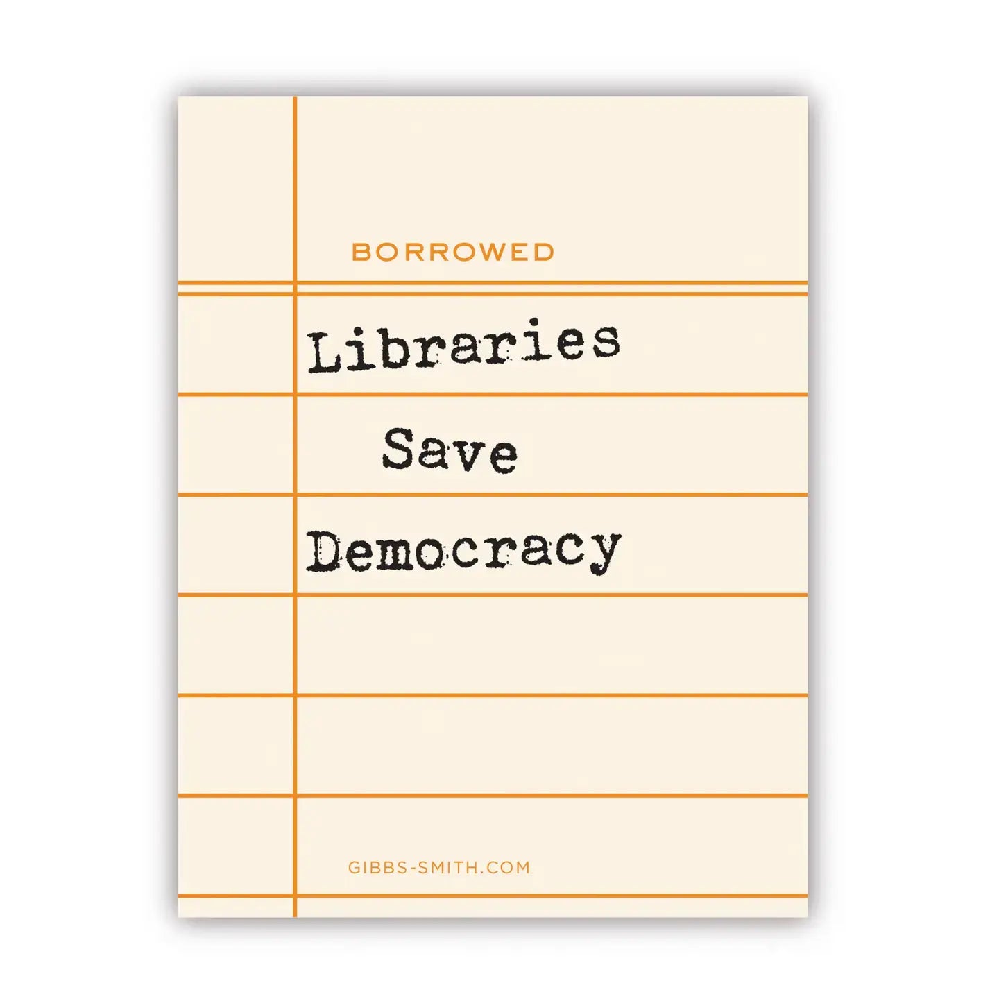sticker - libraries save democracy by gibbs smith