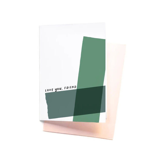card - friendship - love you, friend by anna tovar