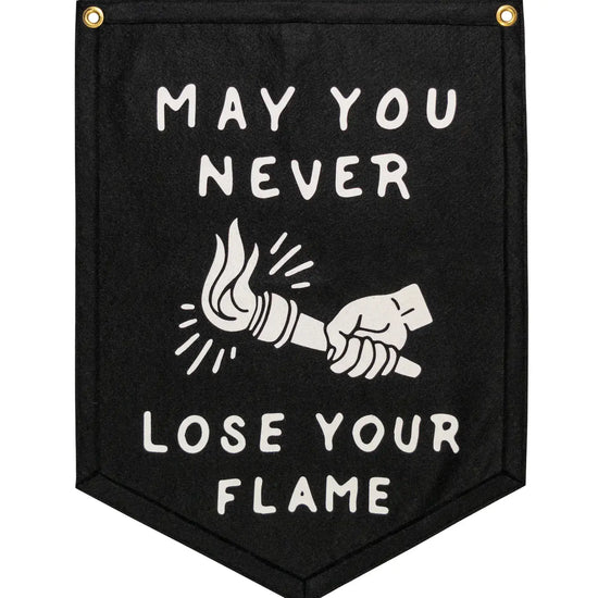 banner - camp flag - may you never lose your flame by oxford pennant