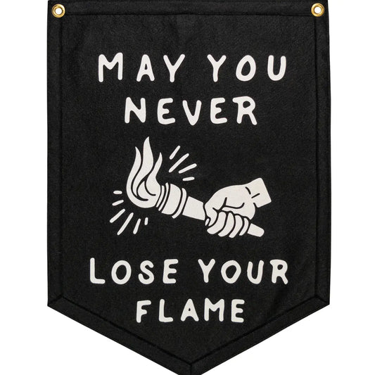 banner - camp flag - may you never lose your flame by oxford pennant