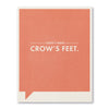 x-Card|Funny|Crow's Feet