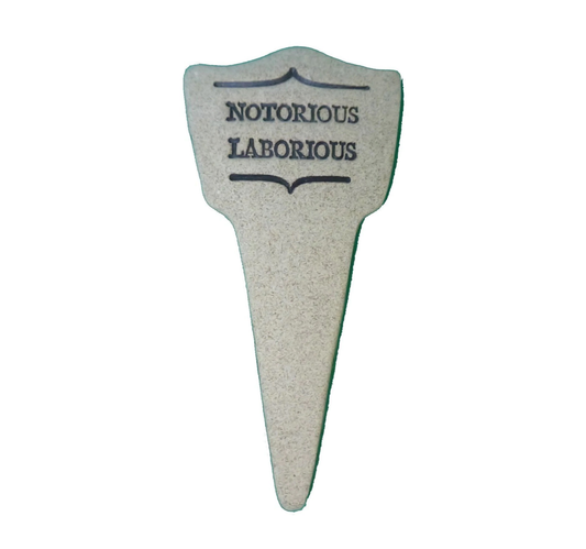 plant marker - "comic latin" - notorious laborious by amaranth stoneware