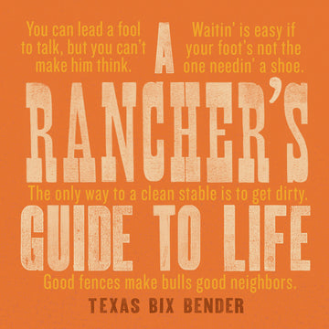 book - rancher’s guide to life by gibbs smith
