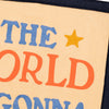 banner - camp flag - the world is gonna know your name by oxford pennant