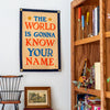 banner - camp flag - the world is gonna know your name by oxford pennant