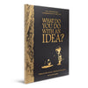 book - what do you do with an idea? (10th anniversary edition) by compendium