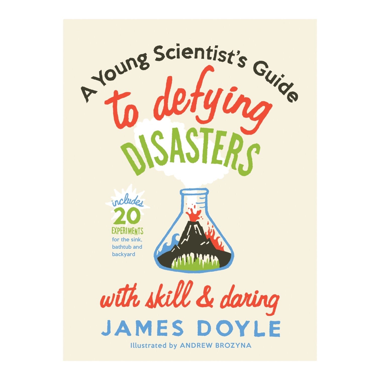 book - young scientist's guide to defying disasters by gibbs smith