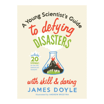 book - young scientist's guide to defying disasters by gibbs smith
